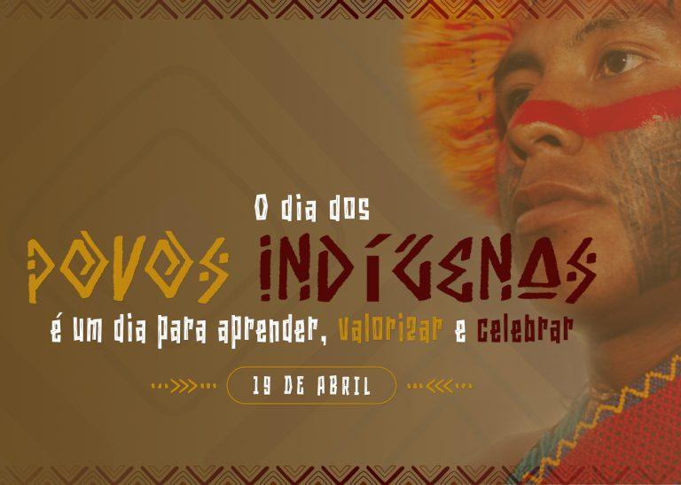 19 de abril| Símbolo de resistência, povos indígenas recuperam protagonismo na agenda de políticas públicas