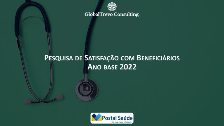 Postal Saúde divulga Pesquisa de Satisfação dos Beneficiários – Ano-base 2022  