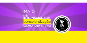 Dia Internacional da Conscientização da Auditoria Interna